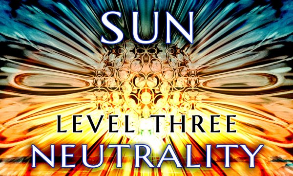 Sun Level Three Neutrality